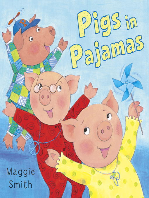 Pigs in pajamas [electronic resource]